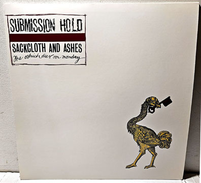 SUBMISSION HOLD "Sackcloth And Ashes" LP (Ebullition)